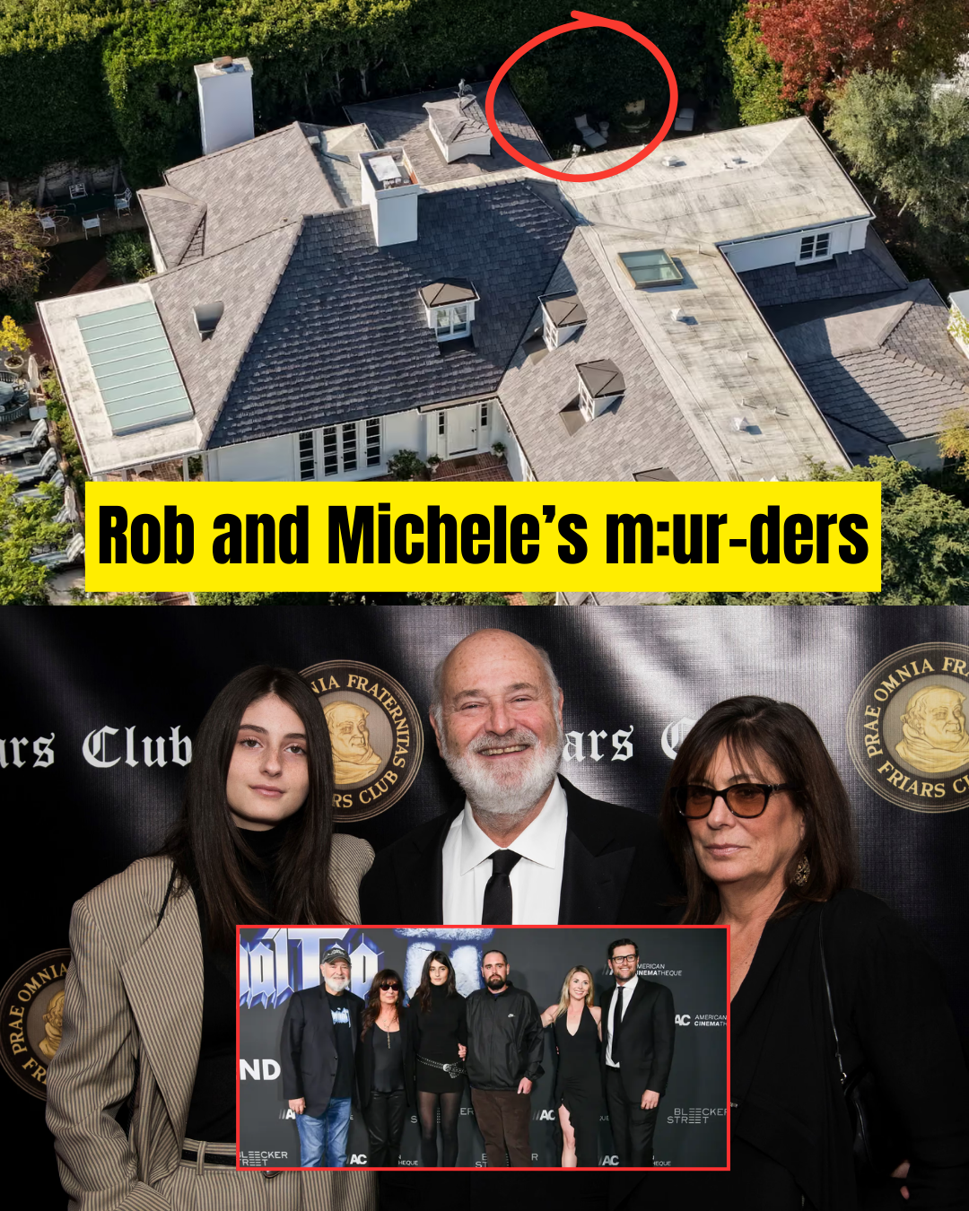 New details emerge of how Rob and Michele Singer Reiner’s bo:di:es were found