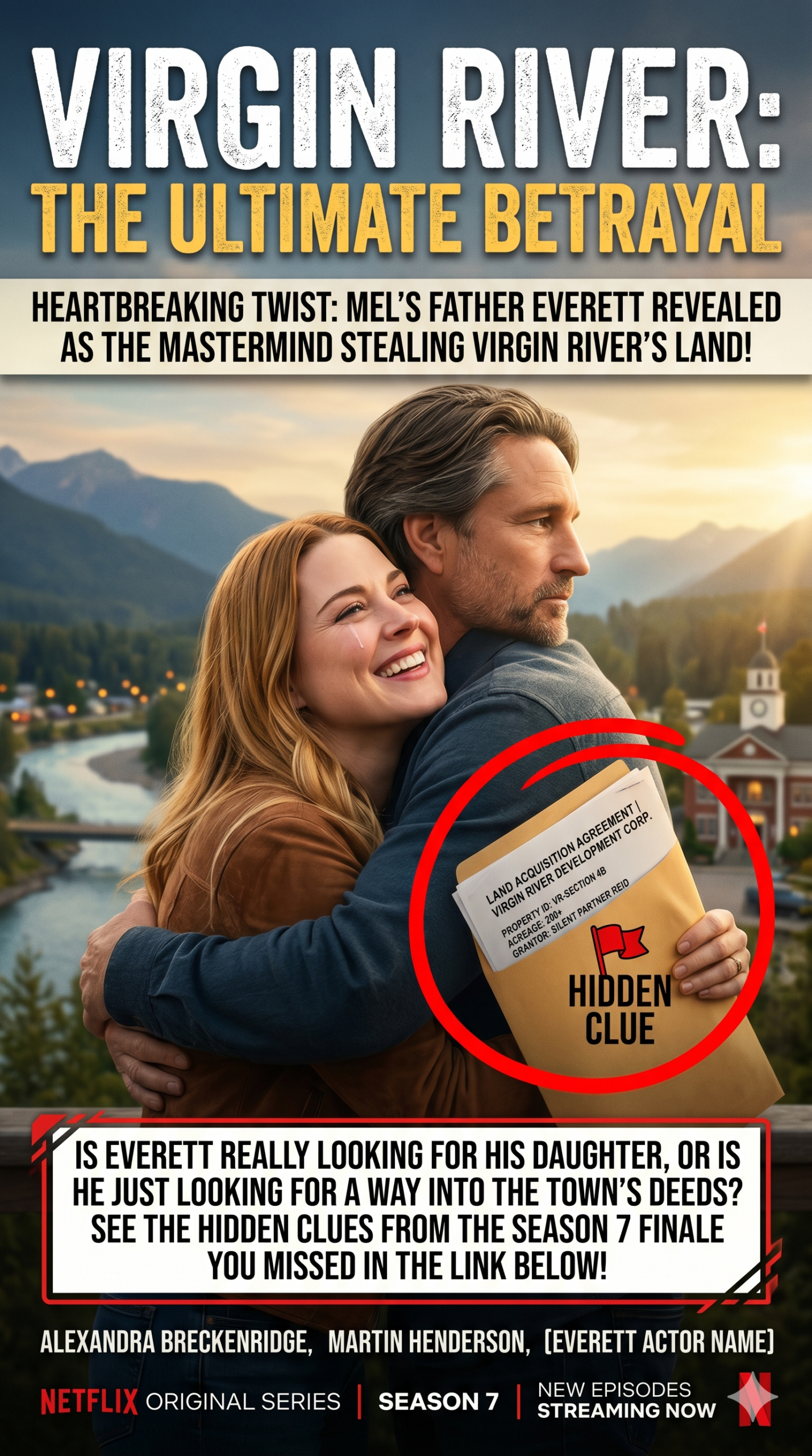 HEARTBREAKING TWIST: Mel’s Father Everett Revealed as the Mastermind Stealing Virgin River’s Land!