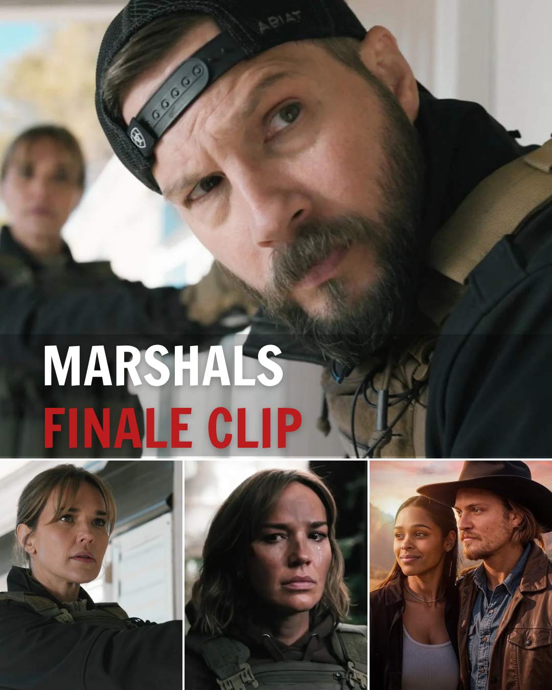 EXCLUSIVE: THE SH0CKING FINAL CLIP OF ‘MARSHALS’ REVEALS A DEVASTATING FAT3 FOR BELLE AND CAL!
