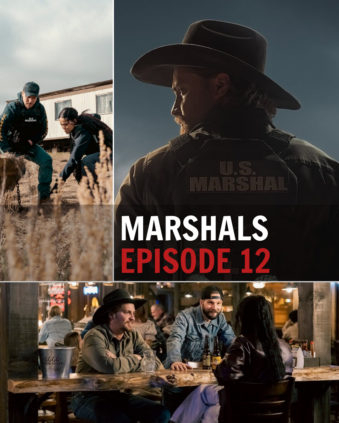 EPIC ‘MARSHALS’ FINALE: RUTHLESS VILLAINS & A SHOCKING NEW ROMANCE EXPLODE IN THE ‘YELLOWSTONE’ SPINOFF!