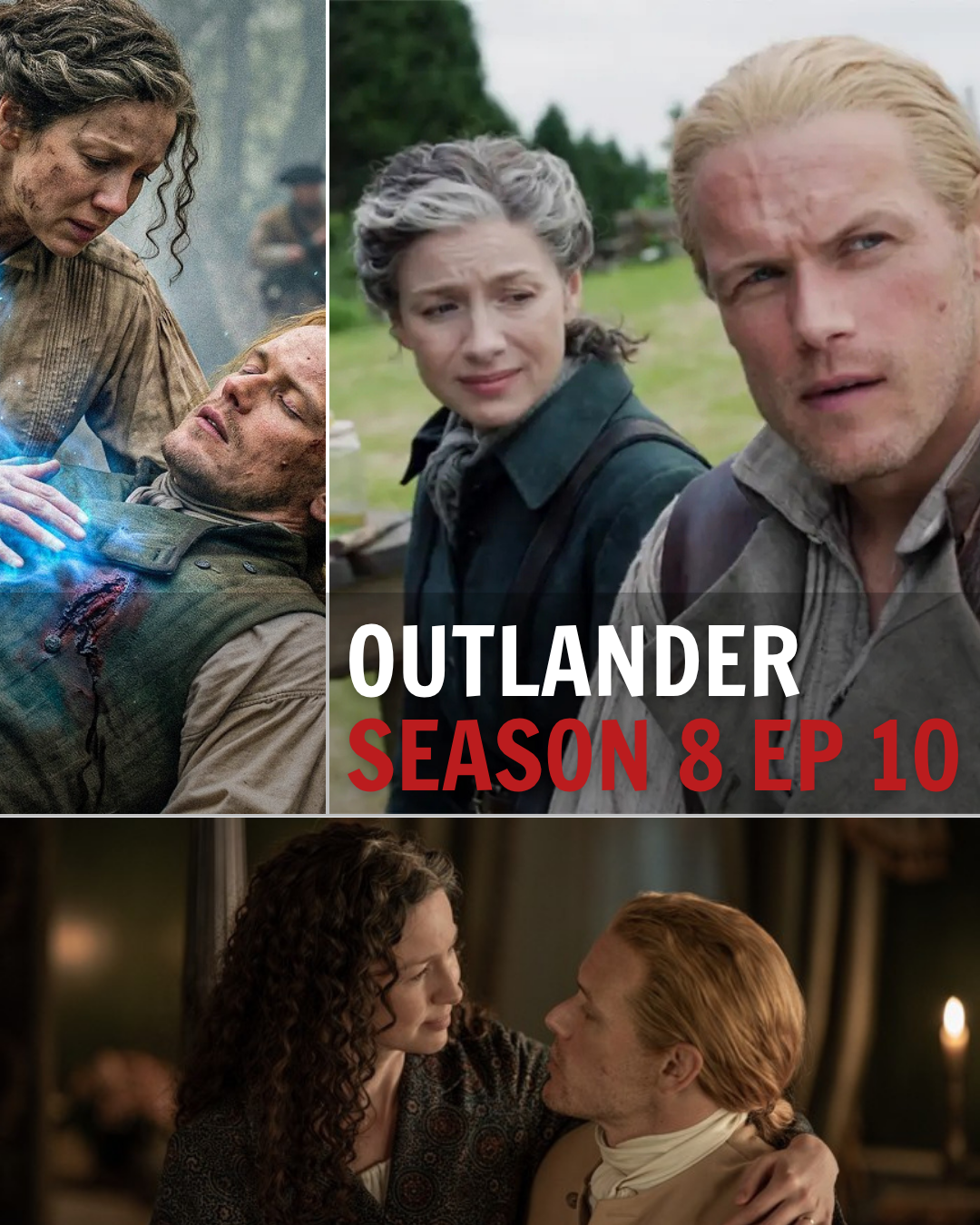 “Outlander” season 8 finale reveals Jamie and Claire Fraser’s new life — but without Jamie, how will Claire survive?